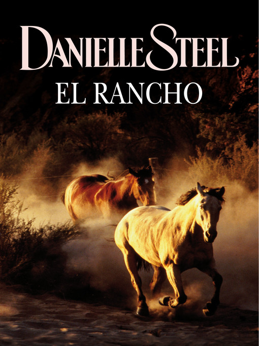 Title details for El rancho by Danielle Steel - Wait list